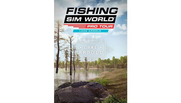 Fishing Sim World: Pro Tour – Lake Arnold