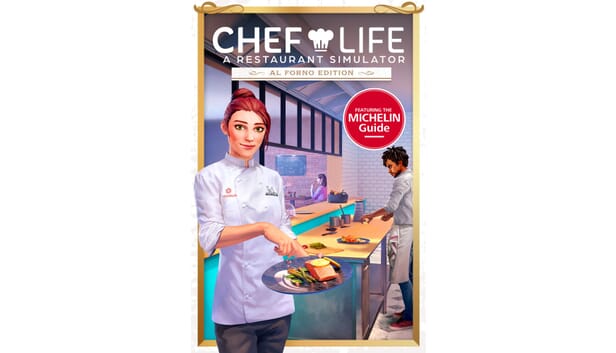 Chef Life - A Restaurant Simulator Al Forno Edition